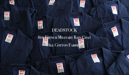【DEADSTOCK】60s French Military Rain Coat "All Cotton Fabrics"久々にグッとくるミリタリーコート。