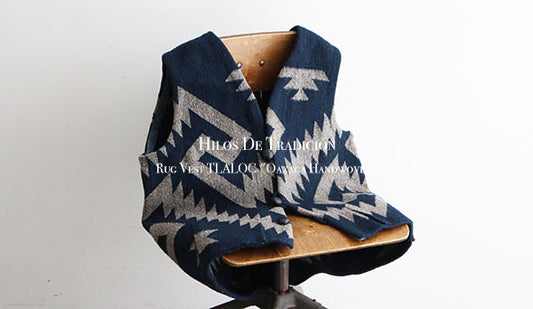 【Hilos De Tradición】Rug Vest TLALOC "Oaxaca Handwoven”２年振りに待望のベストが入荷致しました。