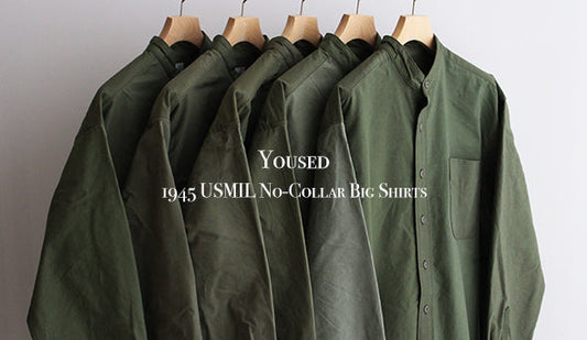【Yoused / ユーズド】1945 USMIL No-Collar Big Shirts.希少な素材にこだわった1枚が入荷いたしました。
