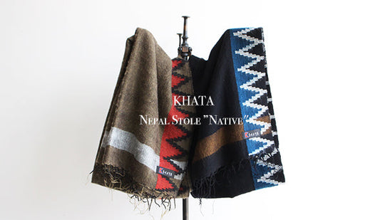【KHATA / カタ】Nepal Stole ”Native" FORTの冬の定番アイテムも続々と入荷です。