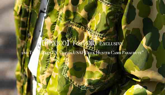 【HEXICO】For FORT Exclusive 2nd Type Jacket EX. ”1950s USAF Duck Hunter Camo Parachute”を今週末にリリースいたします。