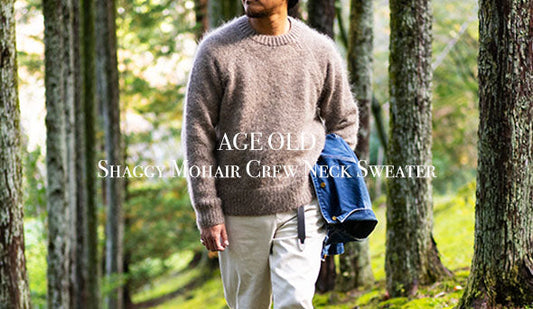 【AGE OLD】Shaggy Mohair Crew Neck Sweaterを今週末からリリースいたします。