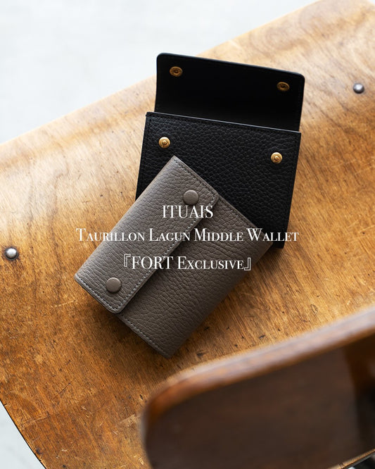 【ITUAIS / イトゥアイス】Taurillon Lagun Middle Wallet 『FORT Exclusive』をリリースいたします。