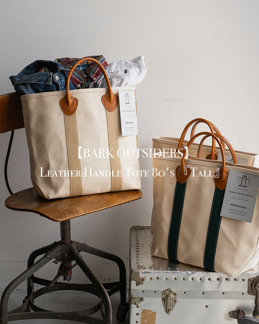 【BARK OUTSIDERS】Leather Handle Tote 80's 『Tall』