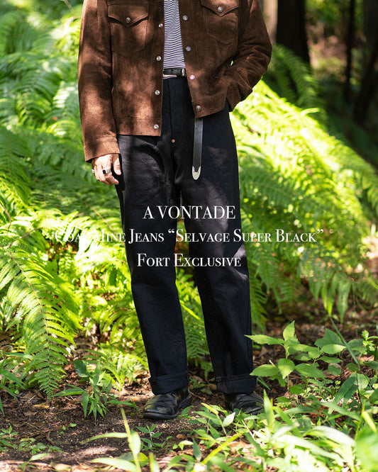 【A VONTADE】Coal Mine Jeans "Selvage Super Black”『FORT Exclusive』