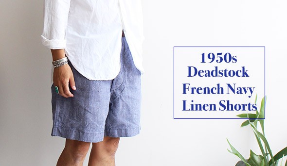 50s Deadstock French Navy Linen Shorts】清涼感あふれる海軍仕様の 