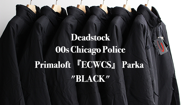 【DEADSTOCK】00s Chicago Police Primaloft ECWCS Parka