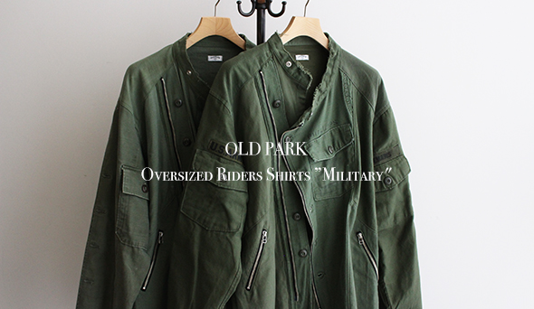 OLD PARK / オールドパーク】Oversized Riders Shirts ”Military ...