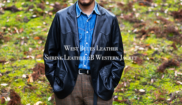 新たに立ち上げたブランド【West Blues Leather】Shrink Leather 2B