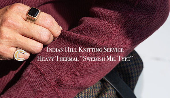 Indian Hill Knitting Service / インディアン ヒル ニッティング Indian Hill Knitting Service / インディアン ヒル ニッティング